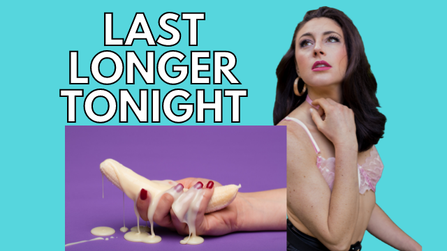 Video: Last Longer Tonight