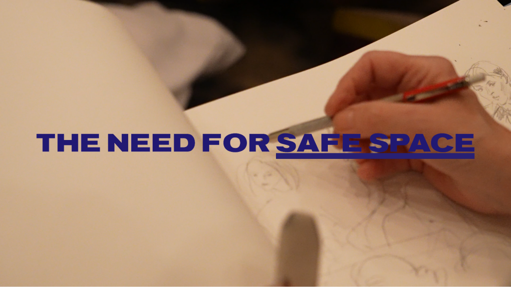 Consent Event Part 7: The Need For Safe Space
